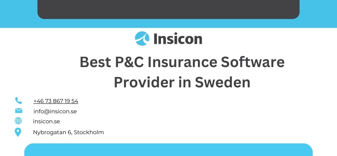 Best P&C Insurance Software Provider in Sweden