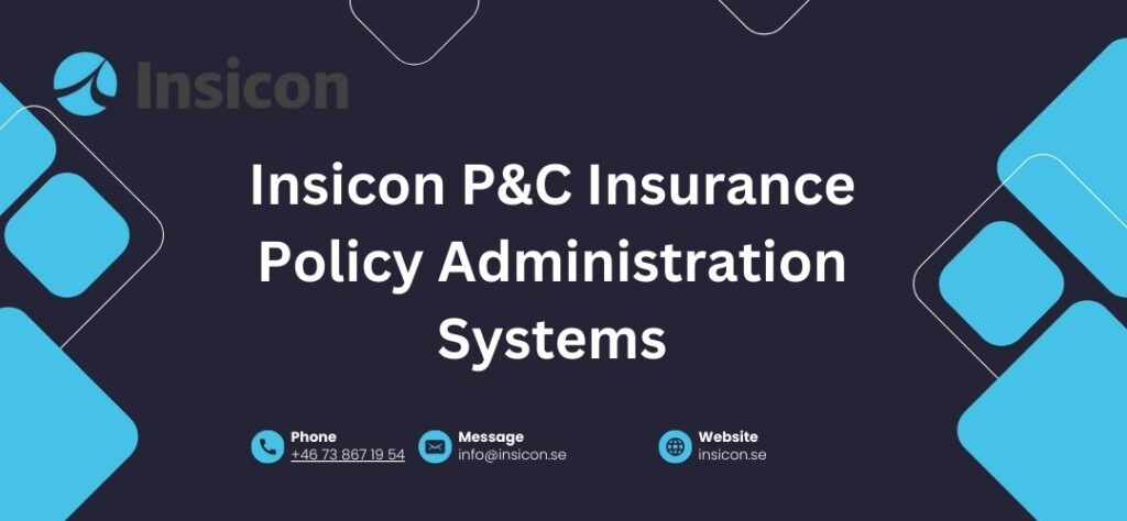 p&c insurance policy administration systems
